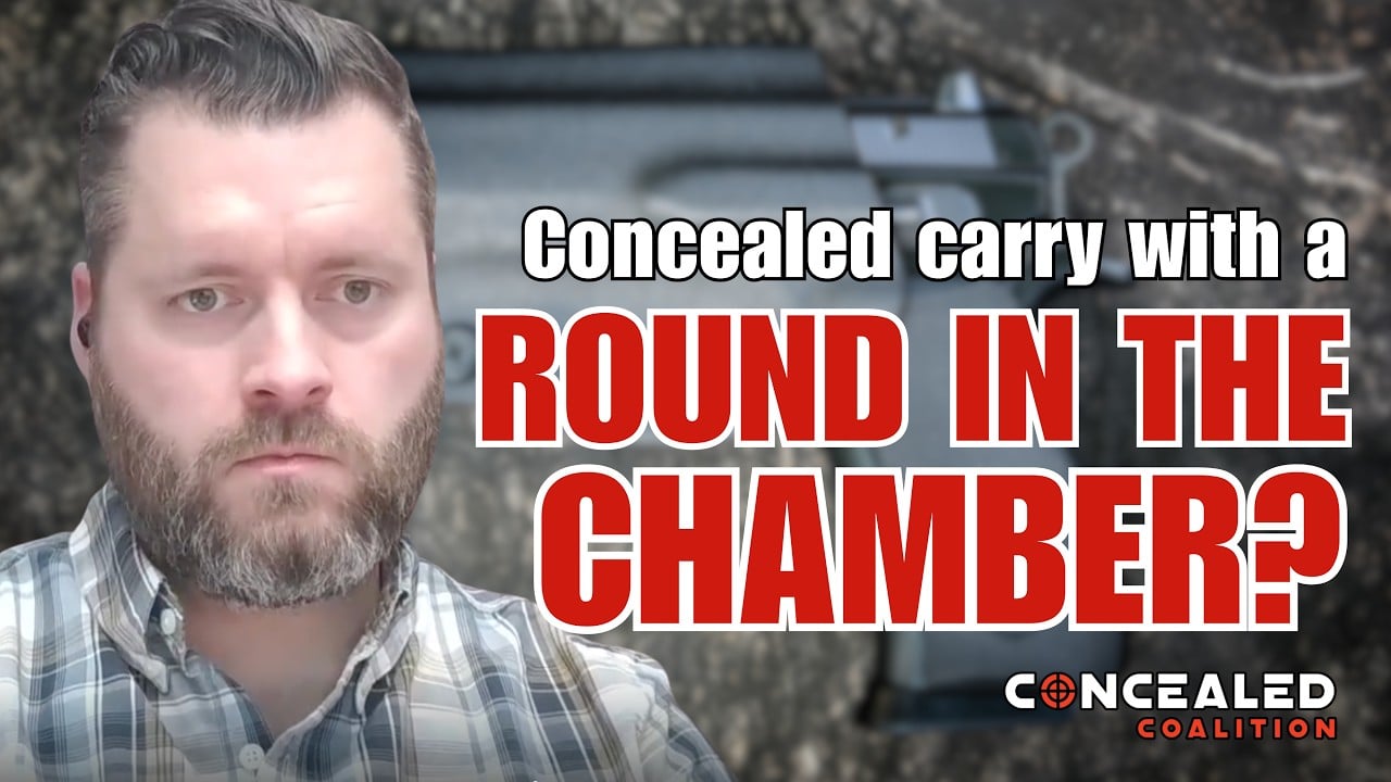 Carrying with or without a Round in the Chamber: What You Need to Know